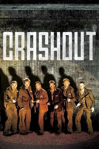 Crashout movie poster - Rated 6.7/10