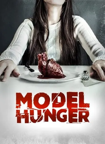 Model Hunger movie poster - Rated 4.4/10