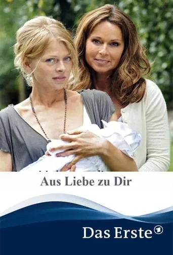 Aus Liebe zu Dir movie poster - Rated 1/10