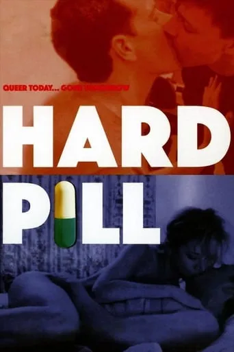 Hard Pill movie poster - Rated 5.5/10
