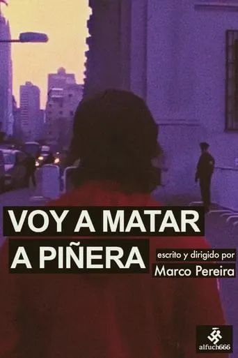 Kill Piñera movie poster - Rated 4/10