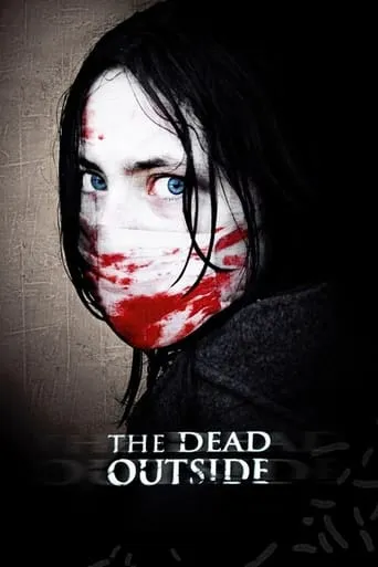 The Dead Outside movie poster - Rated 4/10