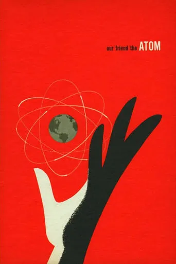 Our Friend the Atom movie poster - Rated 6.7/10