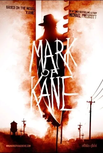 Mark of Kane movie poster - Entertainment content