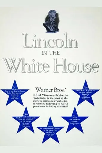 Lincoln in the White House movie poster - Entertainment content