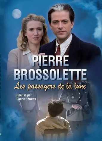 Pierre Brossolette ou les passagers de la lune movie poster - Entertainment content