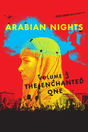 Arabian Nights: Volume 3, The Enchanted One movie poster - Rated 6.5/10
