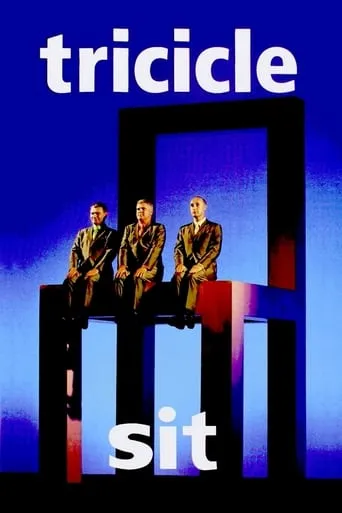 Tricicle: Sit movie poster - Entertainment content