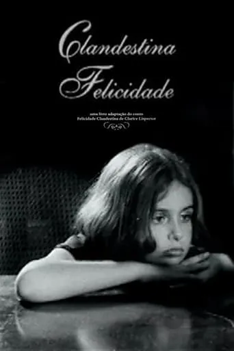 Clandestina Felicidade movie poster - Entertainment content