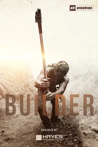 Builder movie poster - Rated 10/10