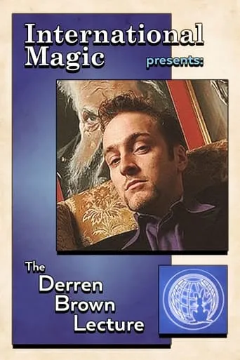 International Magic Presents The Derren Brown Lecture movie poster - Entertainment content