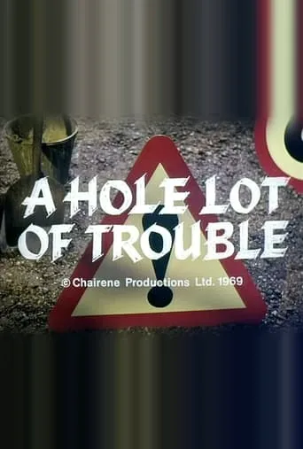 A Hole Lot of Trouble movie poster - Rated 7/10