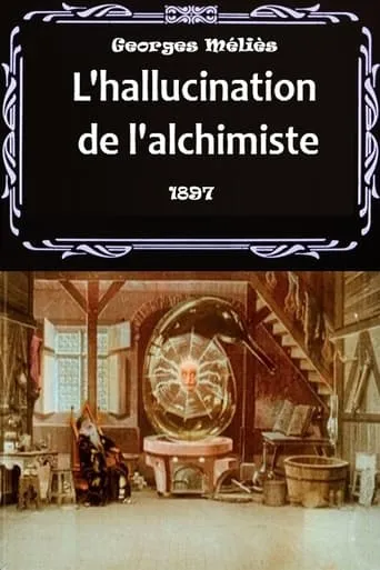 The Hallucinated Alchemist movie poster - Rated 6/10