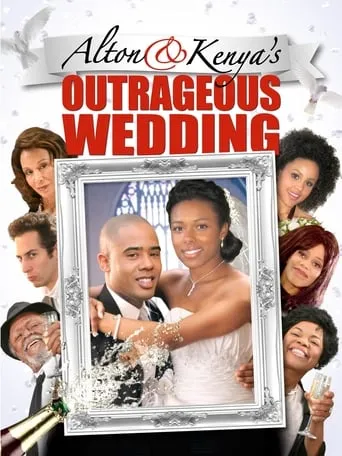 Alton & Kenya's Outrageous Wedding movie poster - Entertainment content
