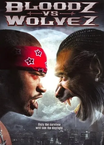 Bloodz vs. Wolvez movie poster - Rated 2.8/10