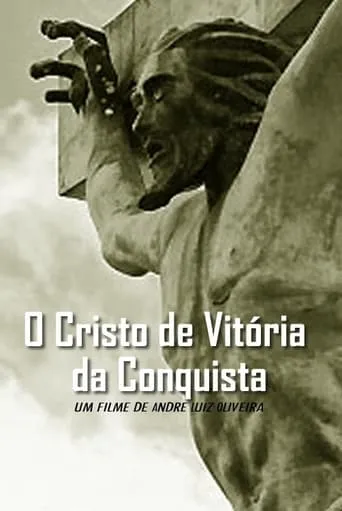 O Cristo de Vitória da Conquista movie poster - Entertainment content