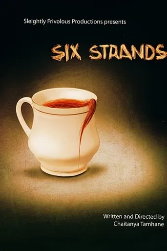 Six Strands movie poster - Rated 8.4/10