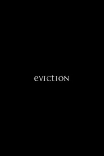 Eviction movie poster - Rated 5/10