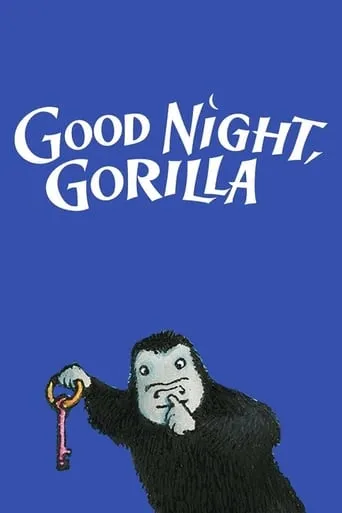Good Night, Gorilla movie poster - Rated 6/10