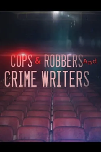 A Night at the Movies: Cops & Robbers and Crime Writers movie poster - Rated 7.5/10
