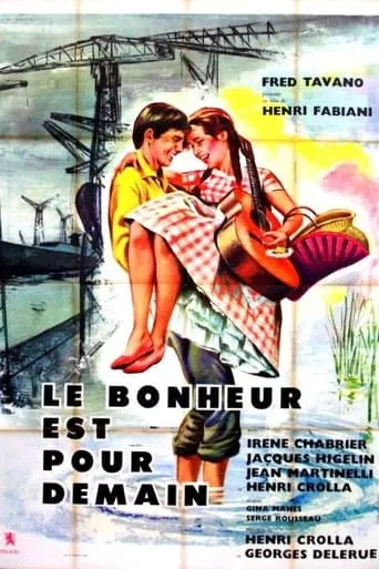 Le bonheur est pour demain movie poster - Entertainment content