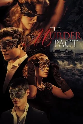 The Murder Pact movie poster - Rated 6.2/10