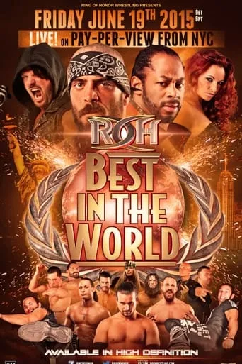 ROH: Best In The World movie poster - Entertainment content