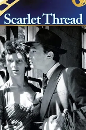 Scarlet Thread movie poster - Rated 4.9/10
