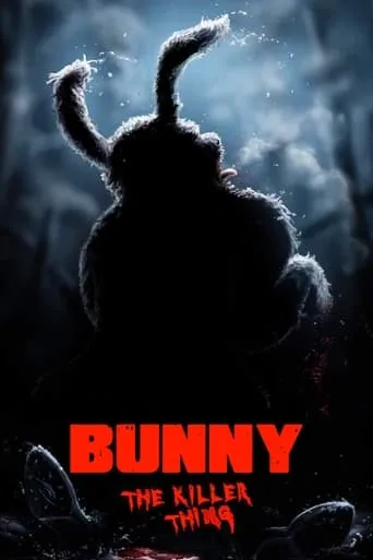 Bunny the Killer Thing movie poster - Rated 4.4/10