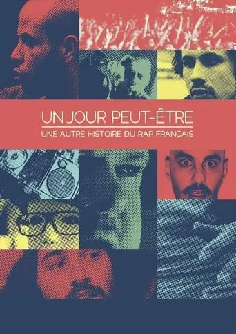 Maybe someday, another history of French rap movie poster - Rated 6.6/10