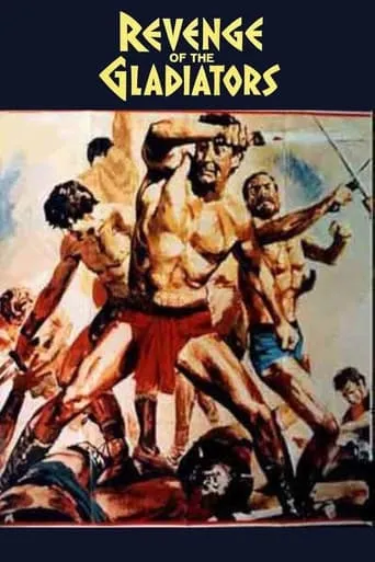 Revenge of The Gladiators movie poster - Rated 5/10