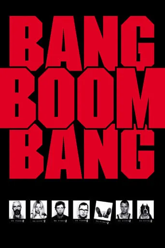 Bang, Boom, Bang movie poster - Rated 7.5/10