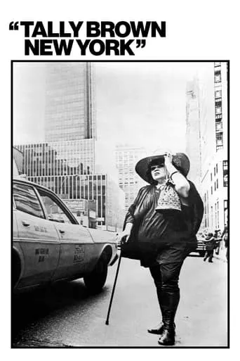 Tally Brown, New York movie poster - Rated 5/10