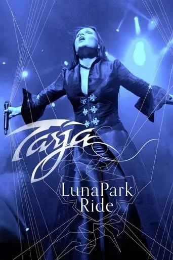 Tarja - Luna Park Ride movie poster - Rated 7/10