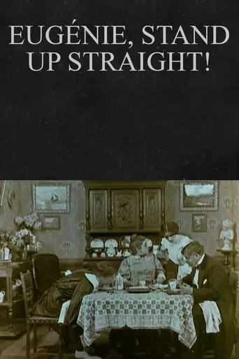 Eugénie, Stand Up Straight! movie poster - Rated 5.7/10