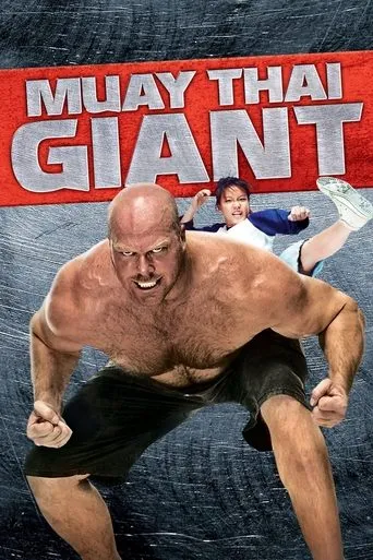 Muay Thai Giant movie poster - Rated 7.1/10