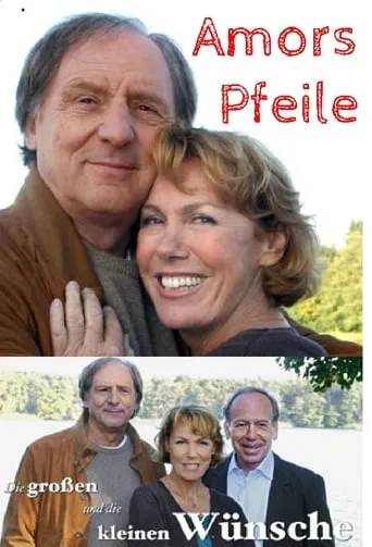 Die großen und die kleinen Wünsche - Amors Pfeile movie poster - Rated 5/10