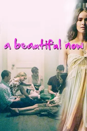 A Beautiful Now movie poster - Rated 3.8/10