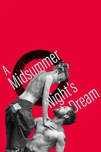 A Midsummer Night's Dream - Live at Shakespeare's Globe movie poster - Rated 9/10