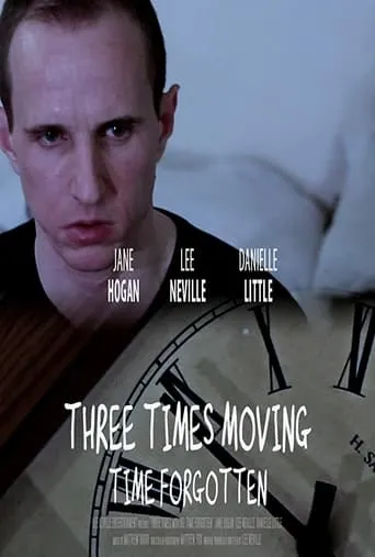 Three Times Moving: Time Forgotten movie poster - Entertainment content