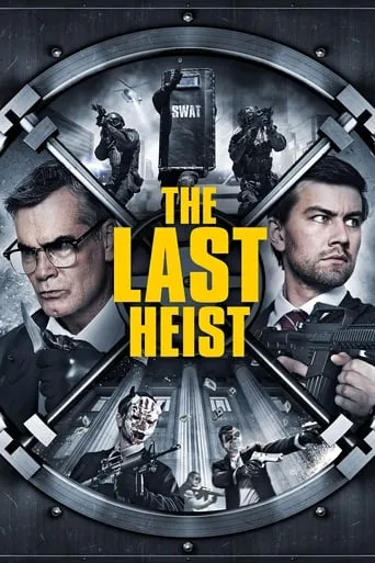 The Last Heist movie poster - Rated 4.4/10