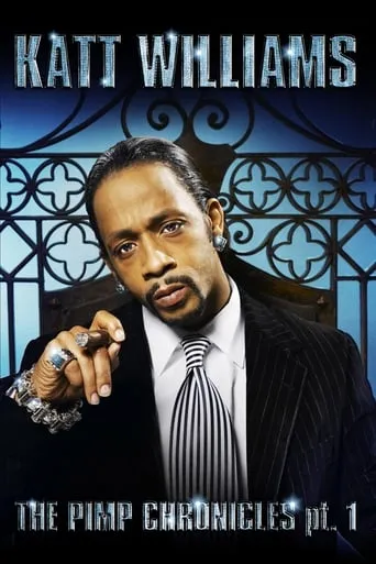 Katt Williams: The Pimp Chronicles Pt. 1 movie poster - Rated 6.9/10