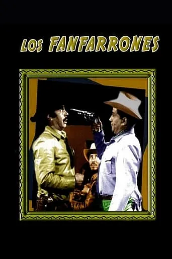 Los fanfarrones movie poster - Rated 5/10