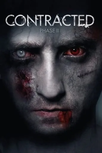 Contracted: Phase II movie poster - Rated 5.311/10