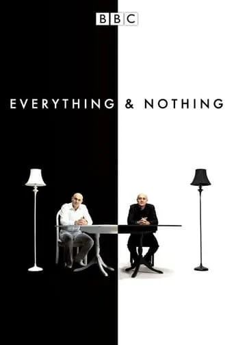 Everything and Nothing movie poster - Rated 8.5/10