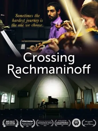 Crossing Rachmaninoff movie poster - Rated 5.5/10