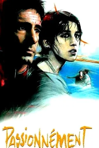 Passionnément movie poster - Rated 3/10
