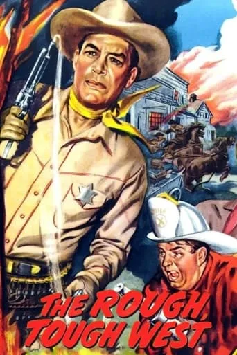 The Rough, Tough West movie poster - Rated 5.5/10