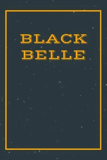 Black Belle movie poster - Entertainment content