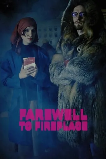 Farewell to Fireplace movie poster - Entertainment content